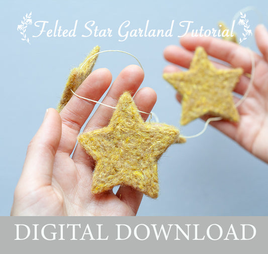 Garland of Stars - Needle Felting Tutorial - Digital Download